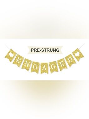 Engaged Banner, Glittery Gold Pre-strung Engagement Banner, 78” across, like new
